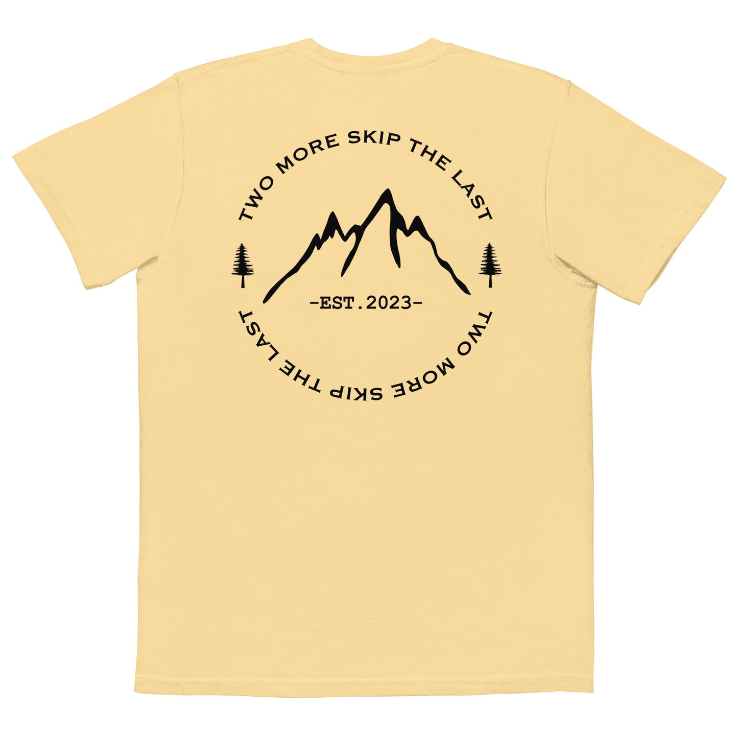 Skip The Last® EST. 2023 - Pocket T-Shirt