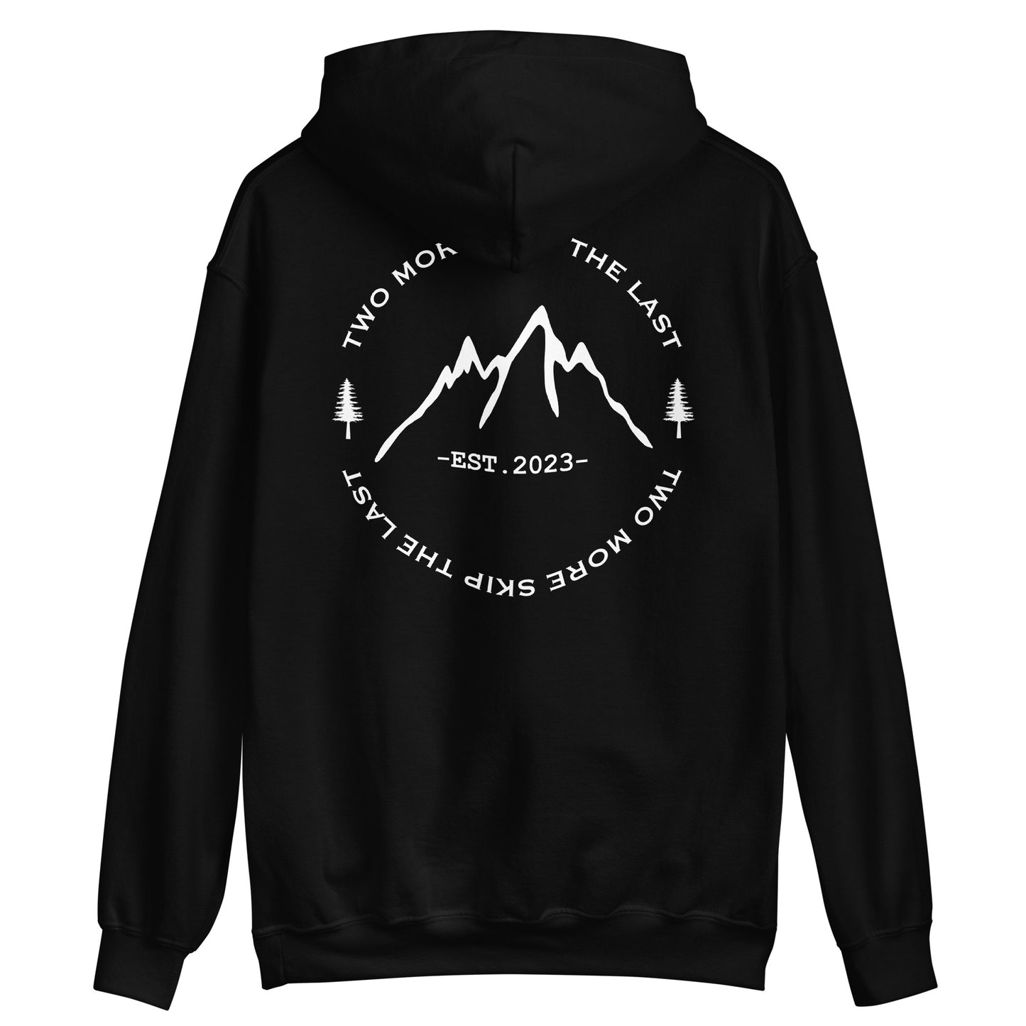 Skip The Last® EST. 2023 - Hoodie