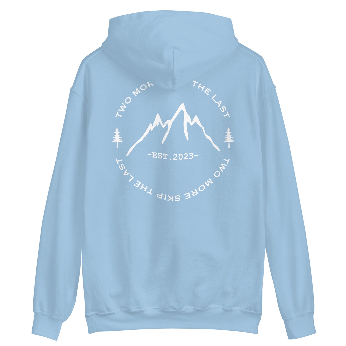 Skip The Last® EST. 2023 - Hoodie