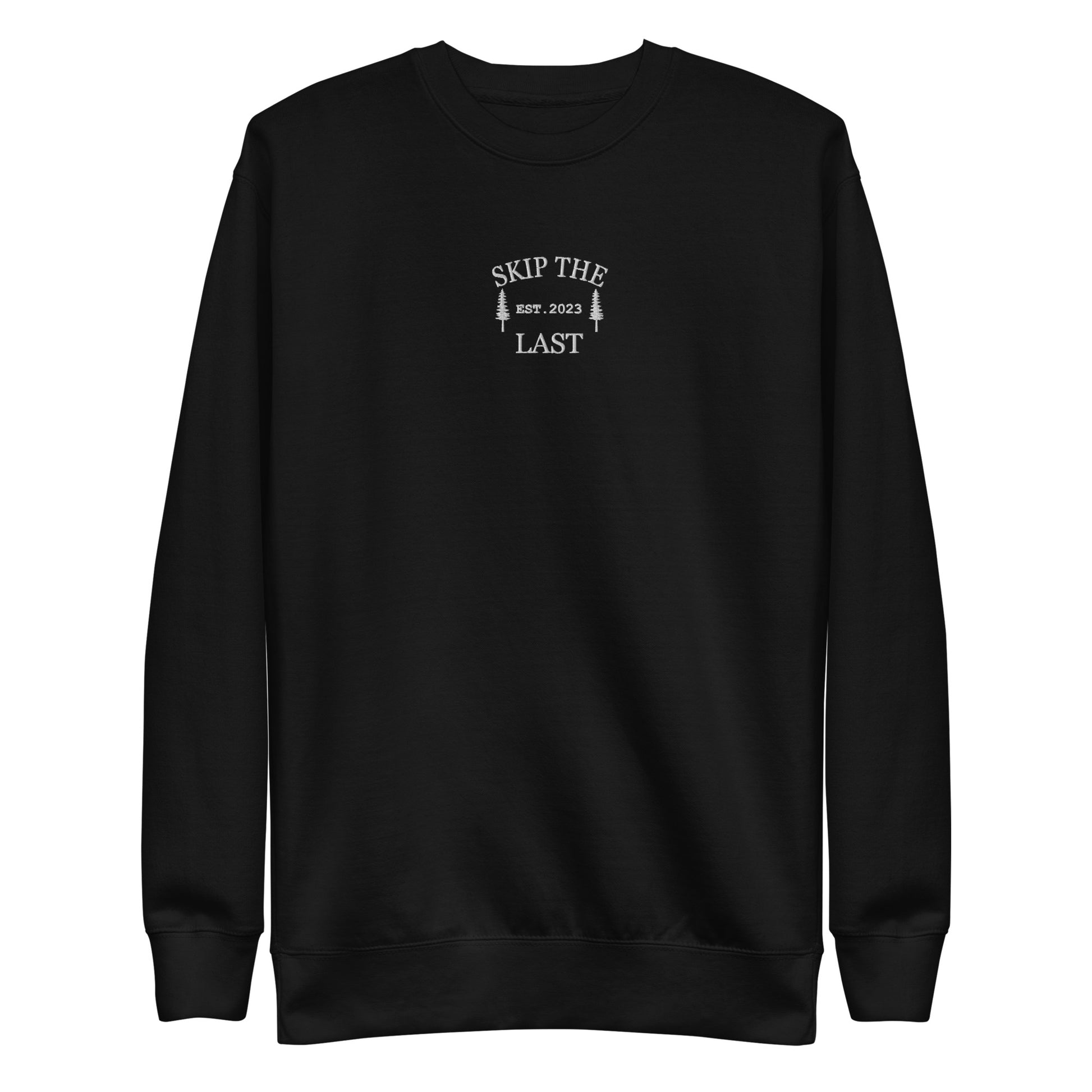 Two More Skip The Last "Skip The Last Pine Tree"  black unisex embroidered crewneck. Front view