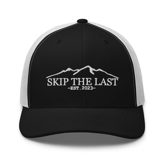 Skip The Last™ EST. 2023 - Trucker Cap