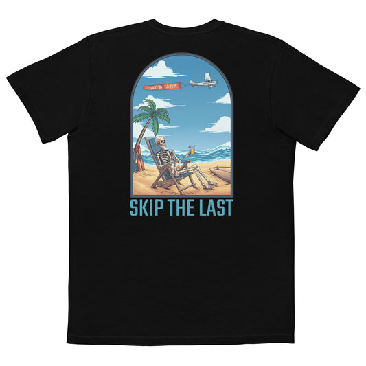 Skip The Last™ - Ski Ya Later! - Pocket T-Shirt