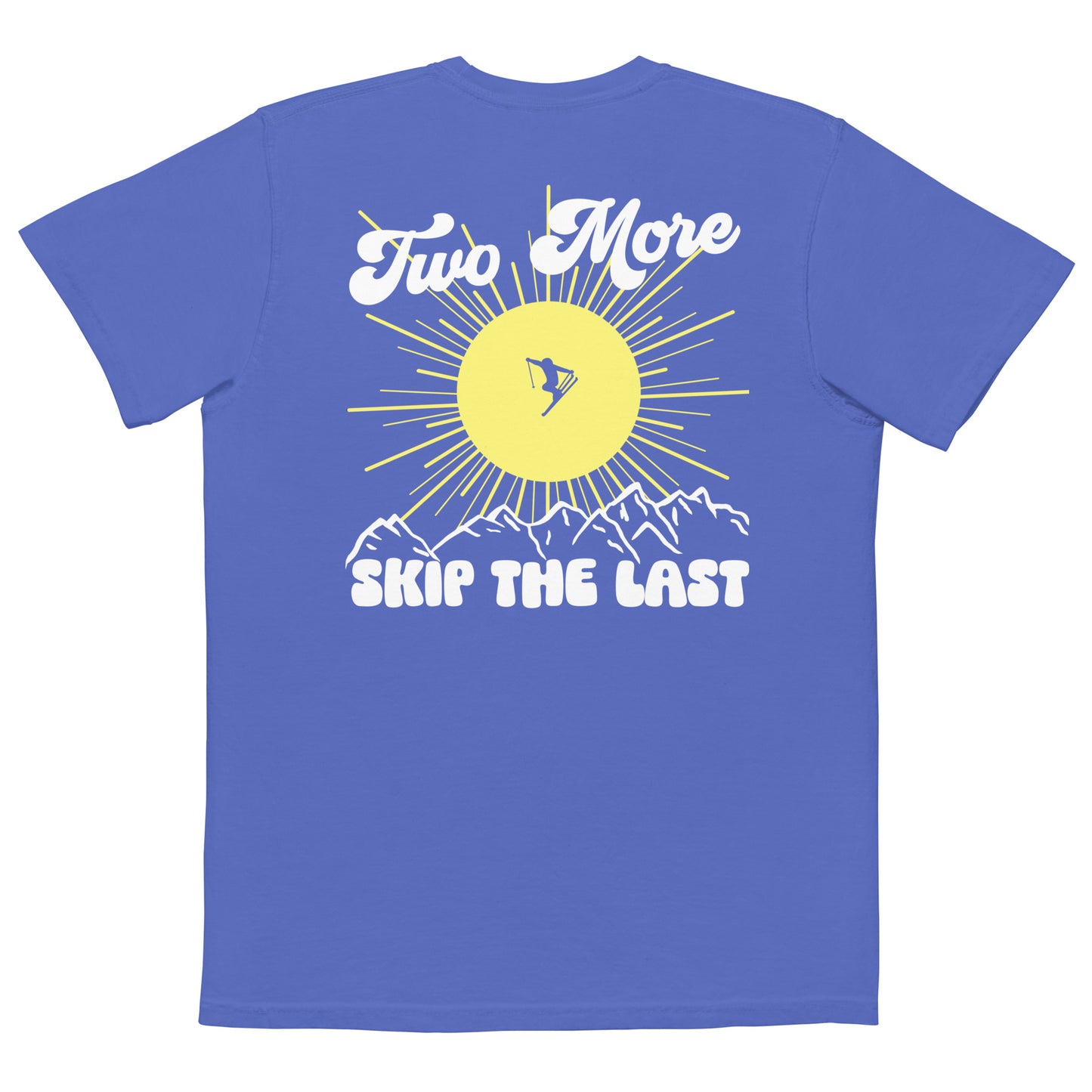 Two More Skip The Last "Bluebird" blue unisex pocket t-shirt. Back view