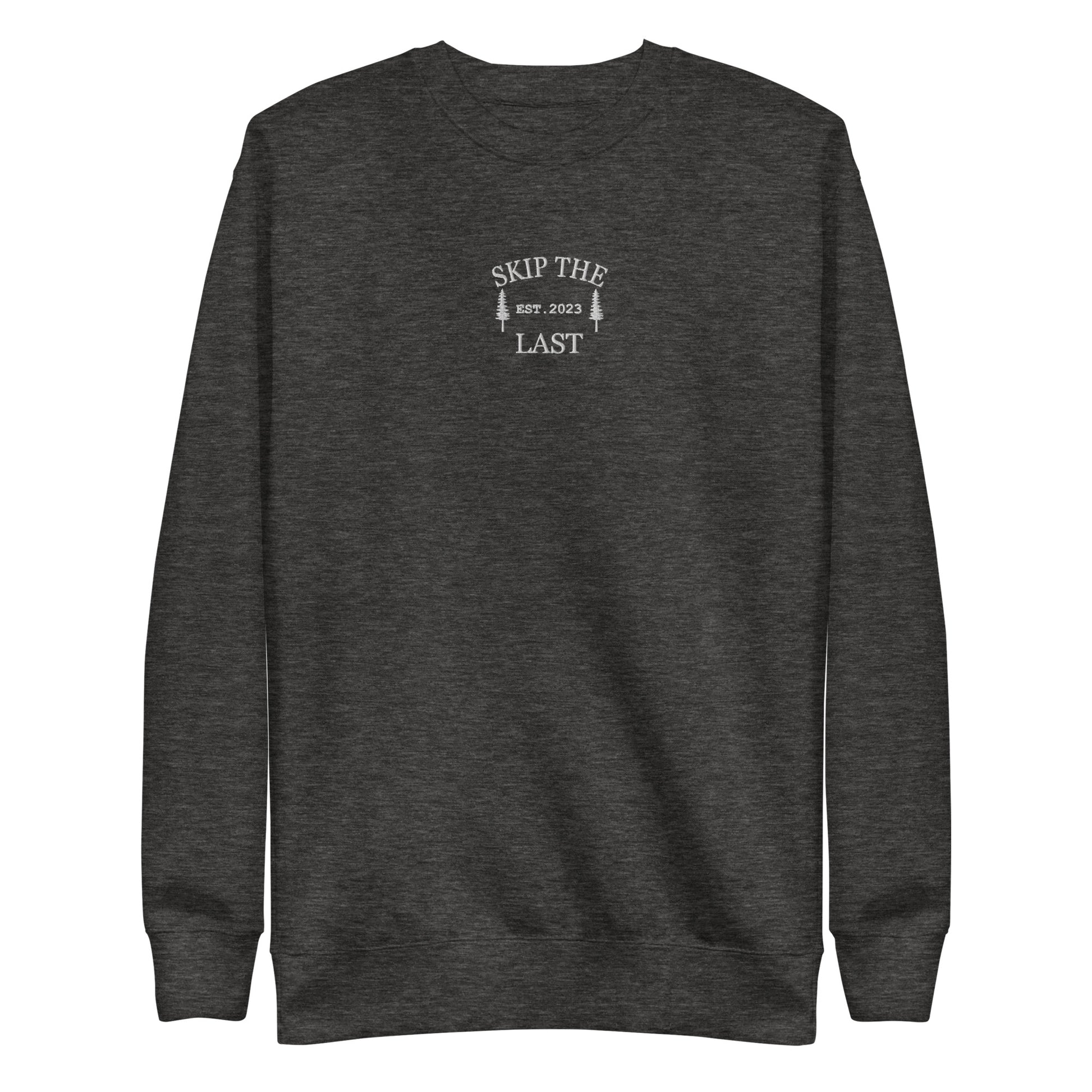 Two More Skip The Last "Skip The Last Pine Tree" charcoal heather unisex embroidered crewneck. Front view